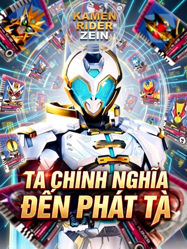Kamen Rider Zein, Ta Chính Nghĩa Đến Phát Tà