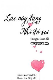 Lúc Này Đúng Khi Đó Sai