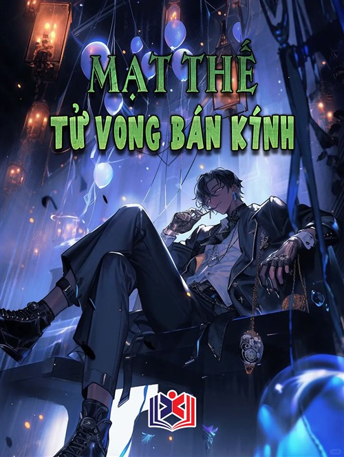 Mạt Thế Ta Tử Vong Bán Kính