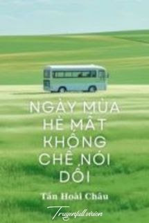 Ngày Hè Mất Khống Chế Nói Dối