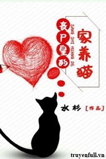Nhà Vua Tang Thi Nuôi Mèo