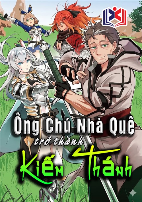 Ông Chú Nhà Quê Trở Thành Kiếm Thánh