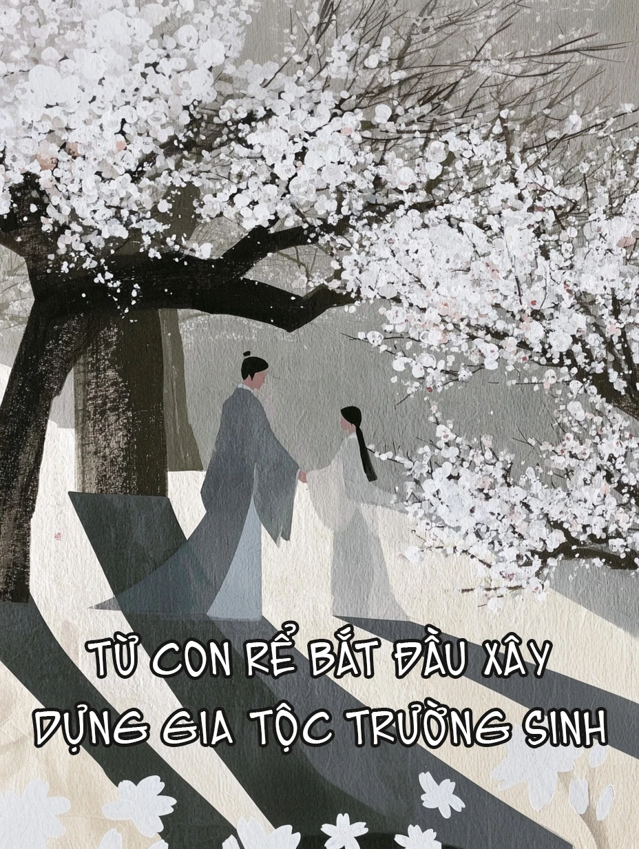 Từ Con Rể Bắt Đầu Xây Dựng Gia Tộc Trường Sinh